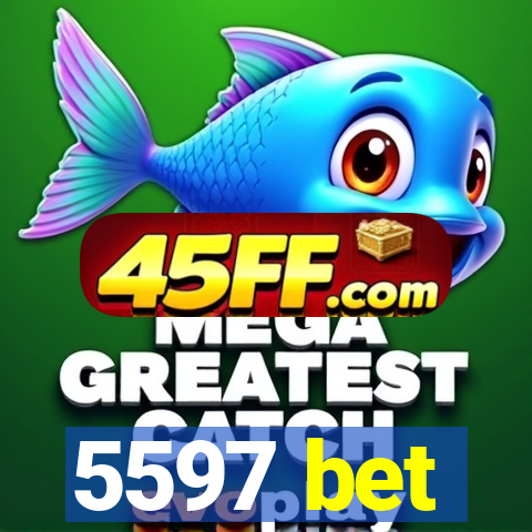 5597 bet